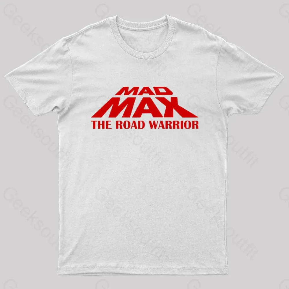 Mad Max The Road Warrior Geek T-Shirt - Image 8