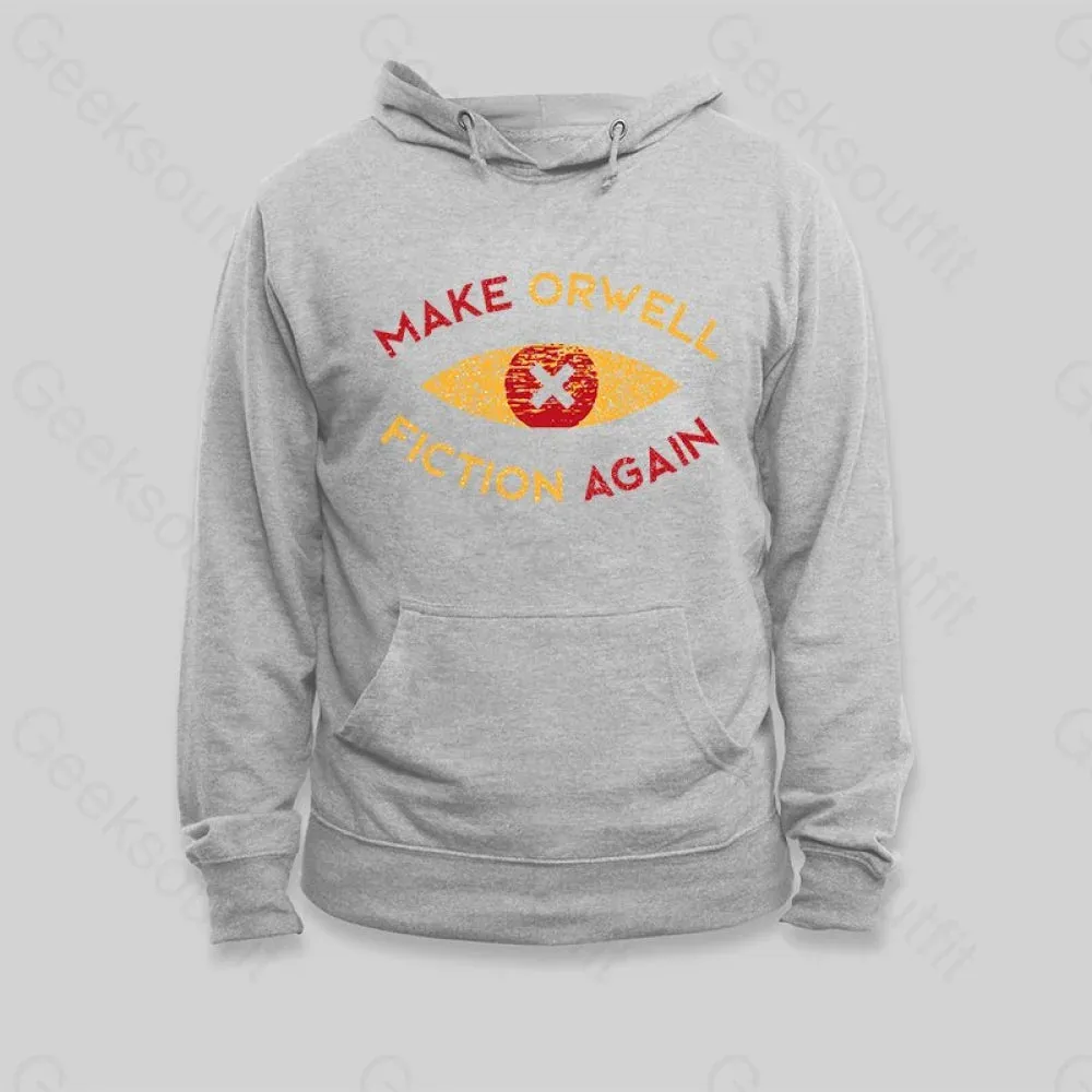 Make Orwell fiction again Hoodie - Image 4