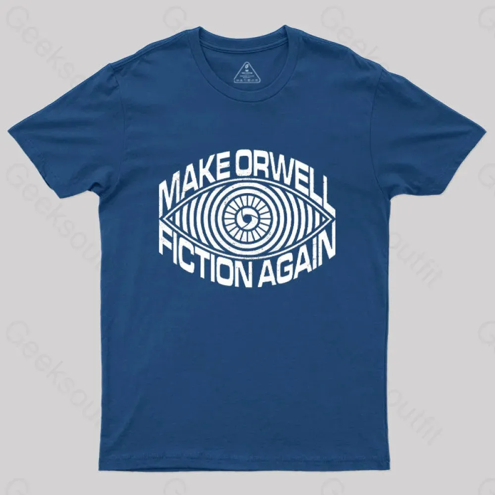 Alternative view of Make Orwell Fiction Again T-Shirt