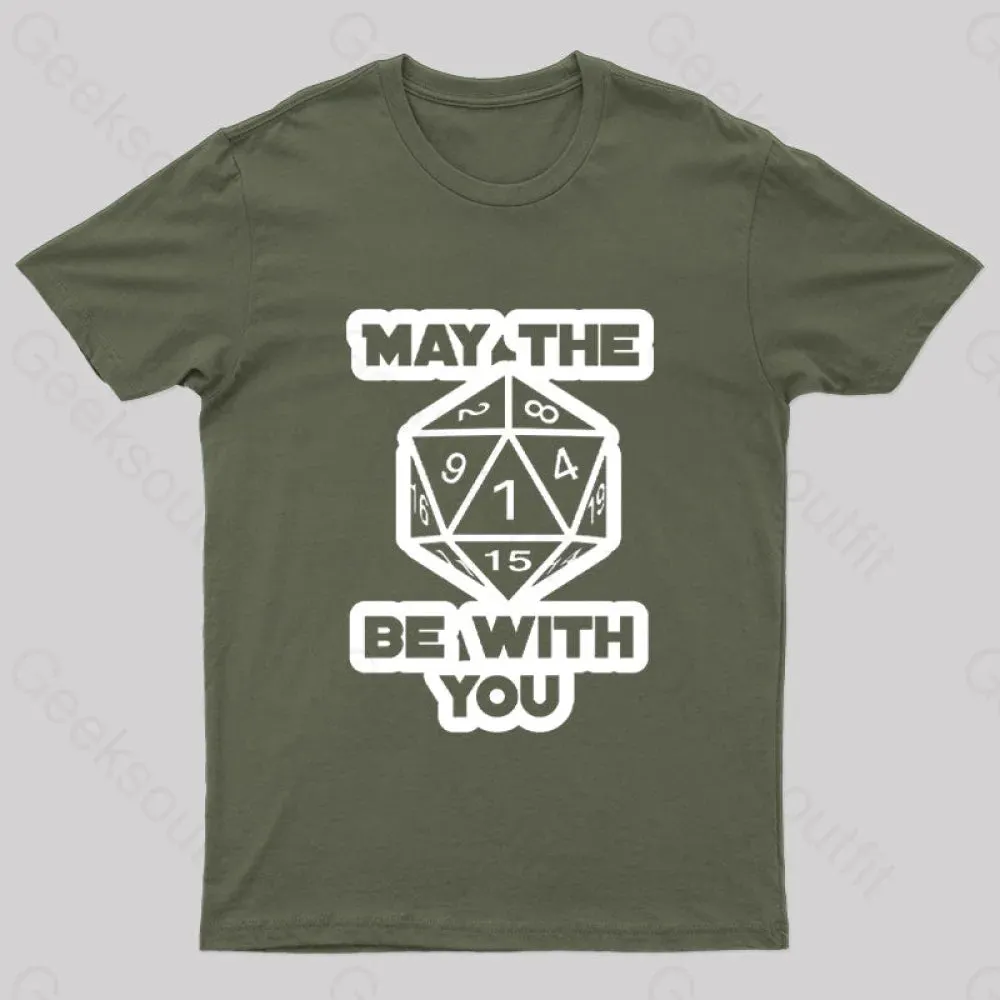 May the Dice Be With You Nerd T-Shirt - Image 2