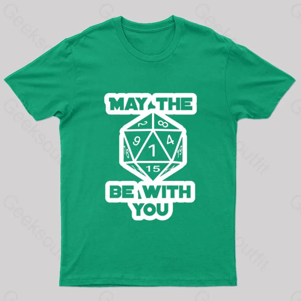 May the Dice Be With You Nerd T-Shirt - Image 5
