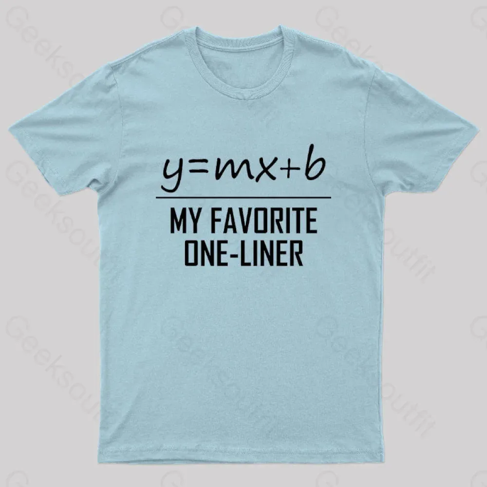 My Favorite One Liner Nerd T-Shirt - Image 10