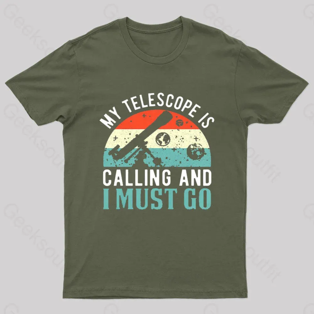 My Telescope Is Calling Nerd T-Shirt - Image 2