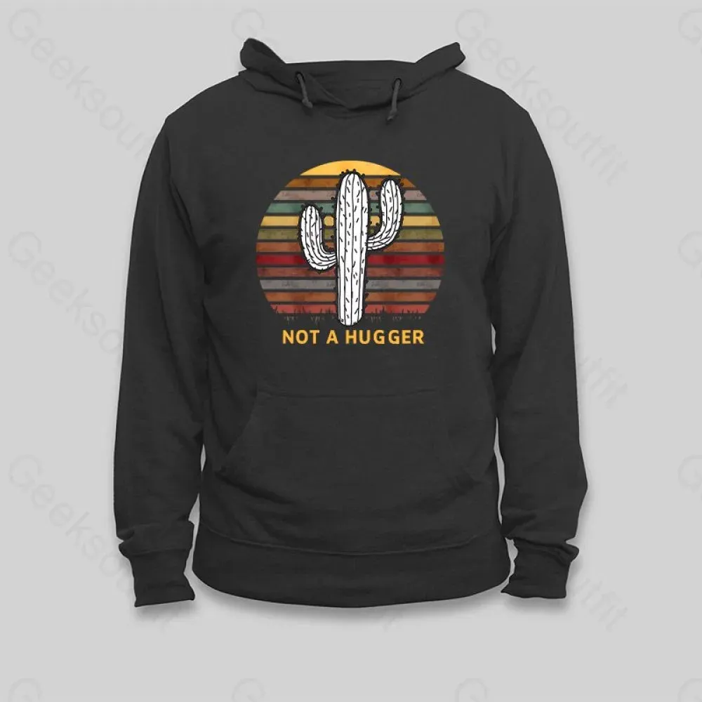 Not A Hugger Vintage Hoodie