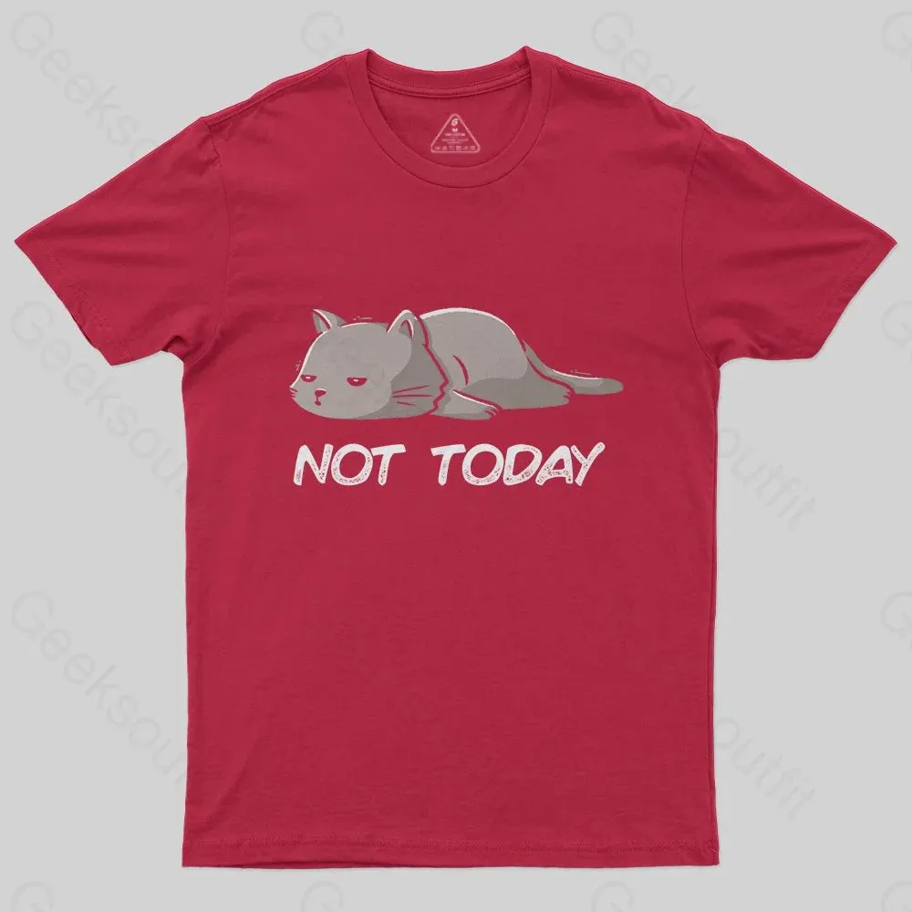 Not Today T-Shirt - Image 6