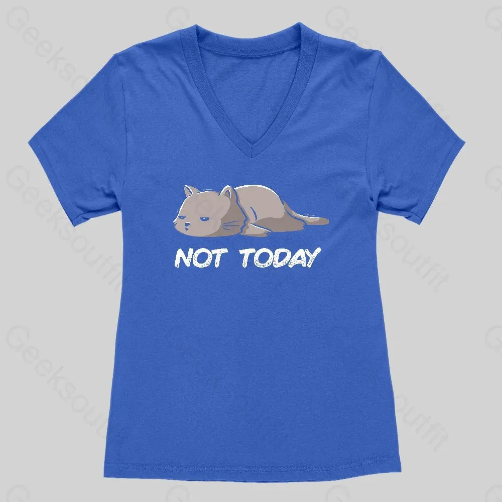 Not Today Women's V-Neck T-shirt - Image 2