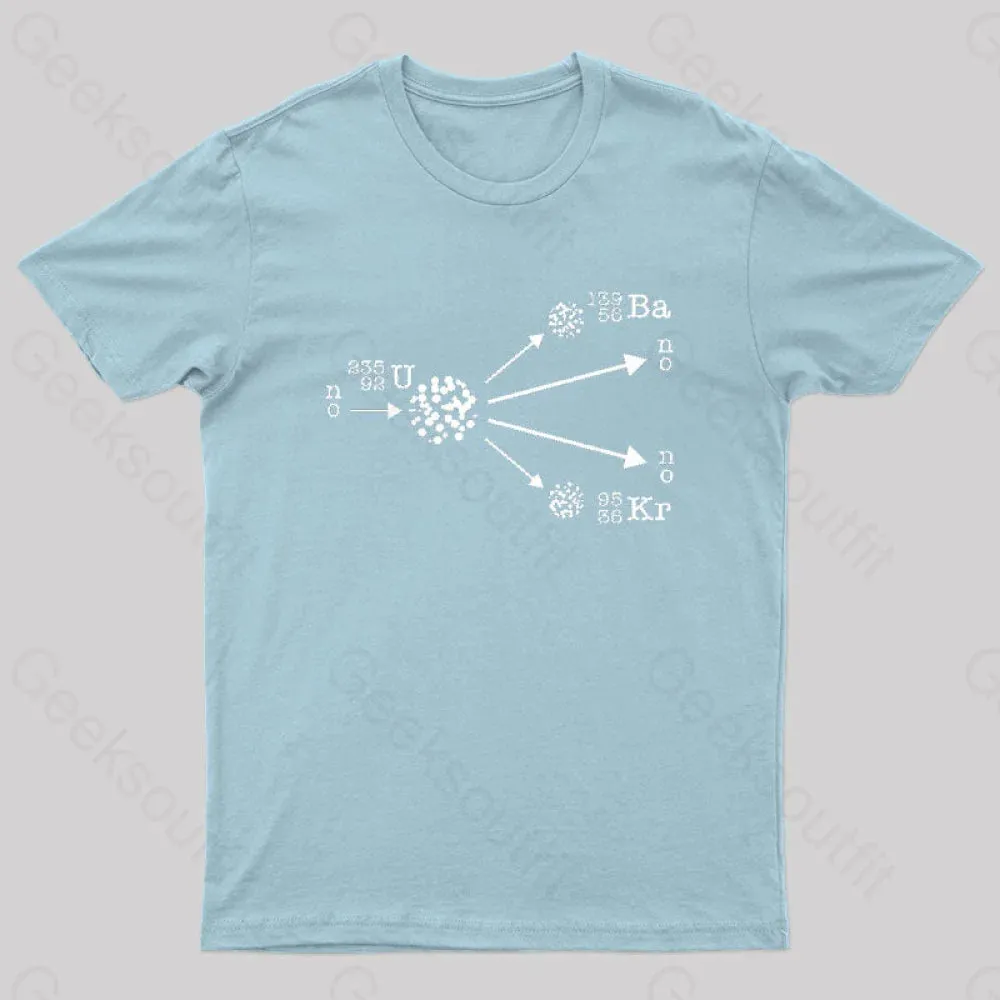 Nuclear Fission Nuclear Physicist Cool Geek T-Shirt - Image 9