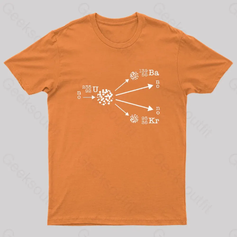 Nuclear Fission Nuclear Physicist Cool Geek T-Shirt - Image 6