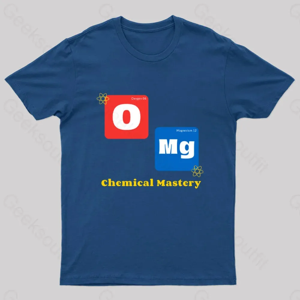 Omg Chemistry Mastery Nerd T-Shirt - Image 3