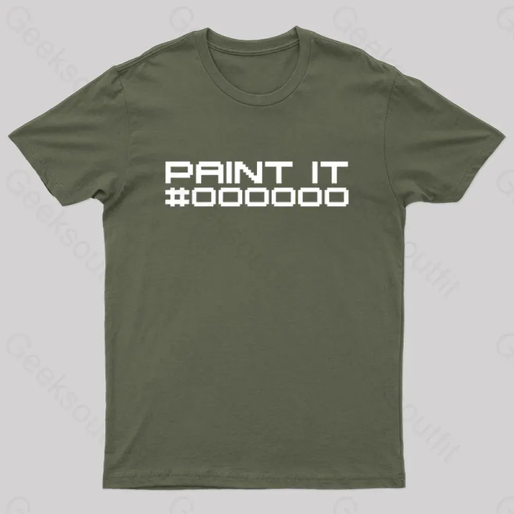 Paint It Black Geek T-Shirt - Image 4
