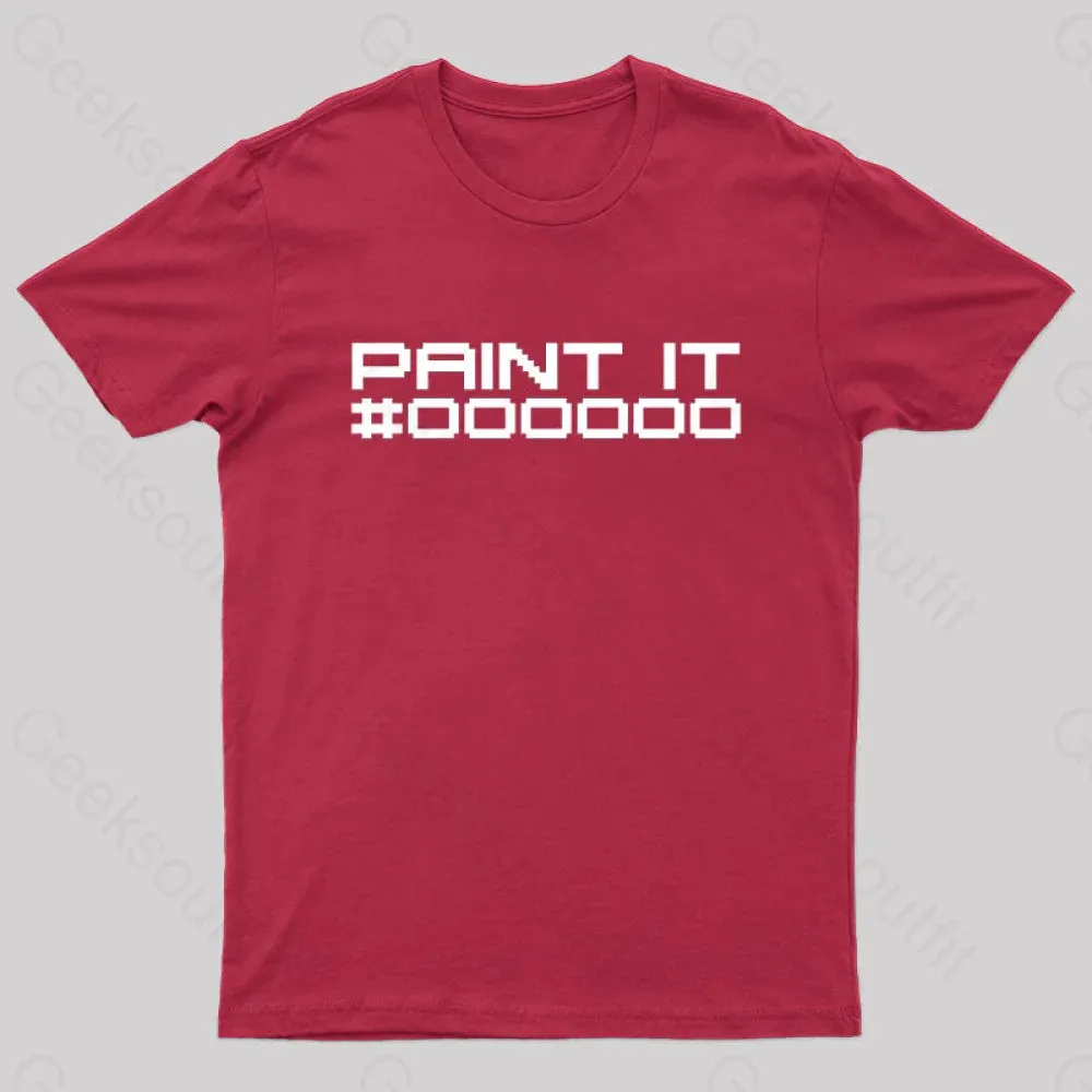Paint It Black Geek T-Shirt - Image 5