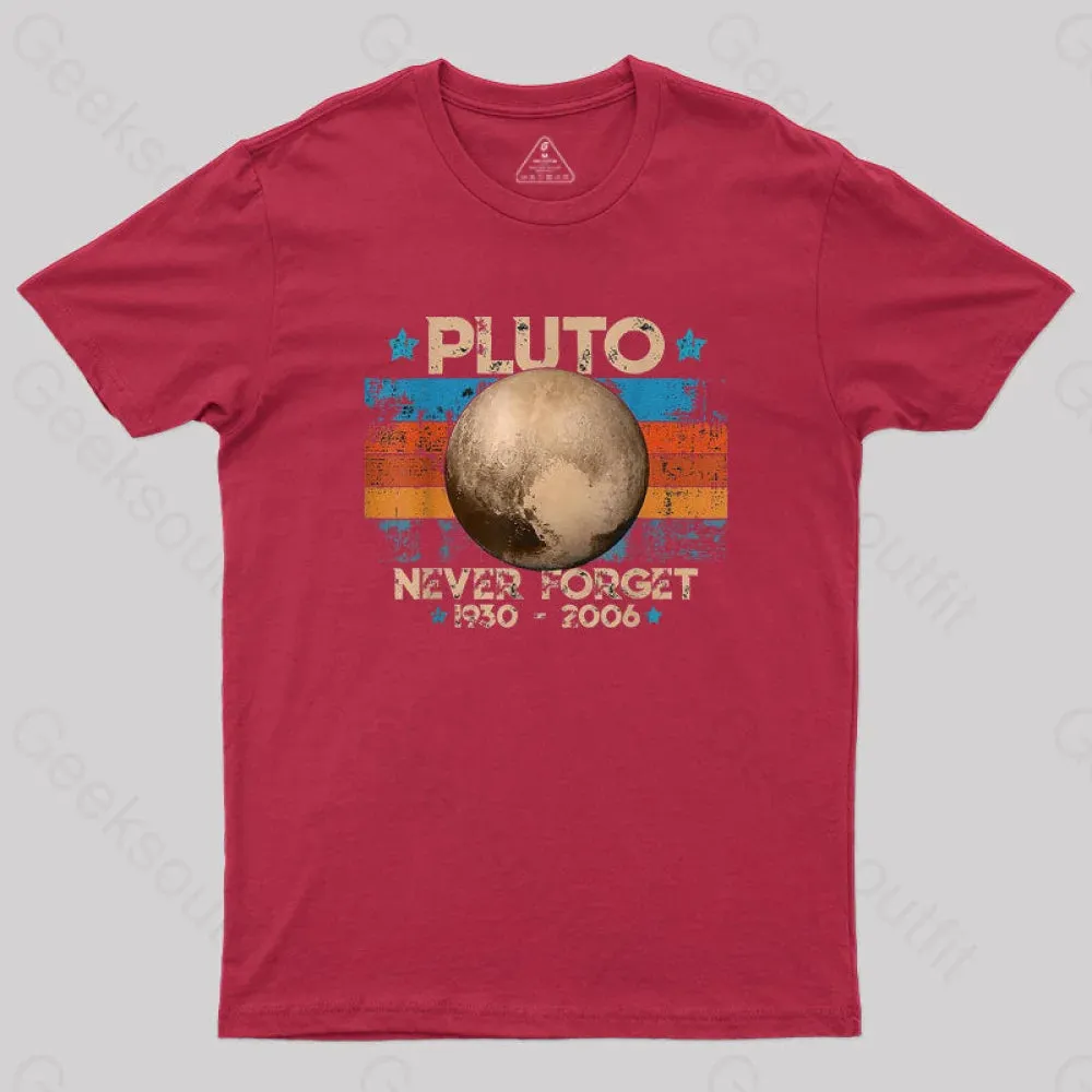 Pluto Never Forget Unisex Geek T-shirt - Image 5