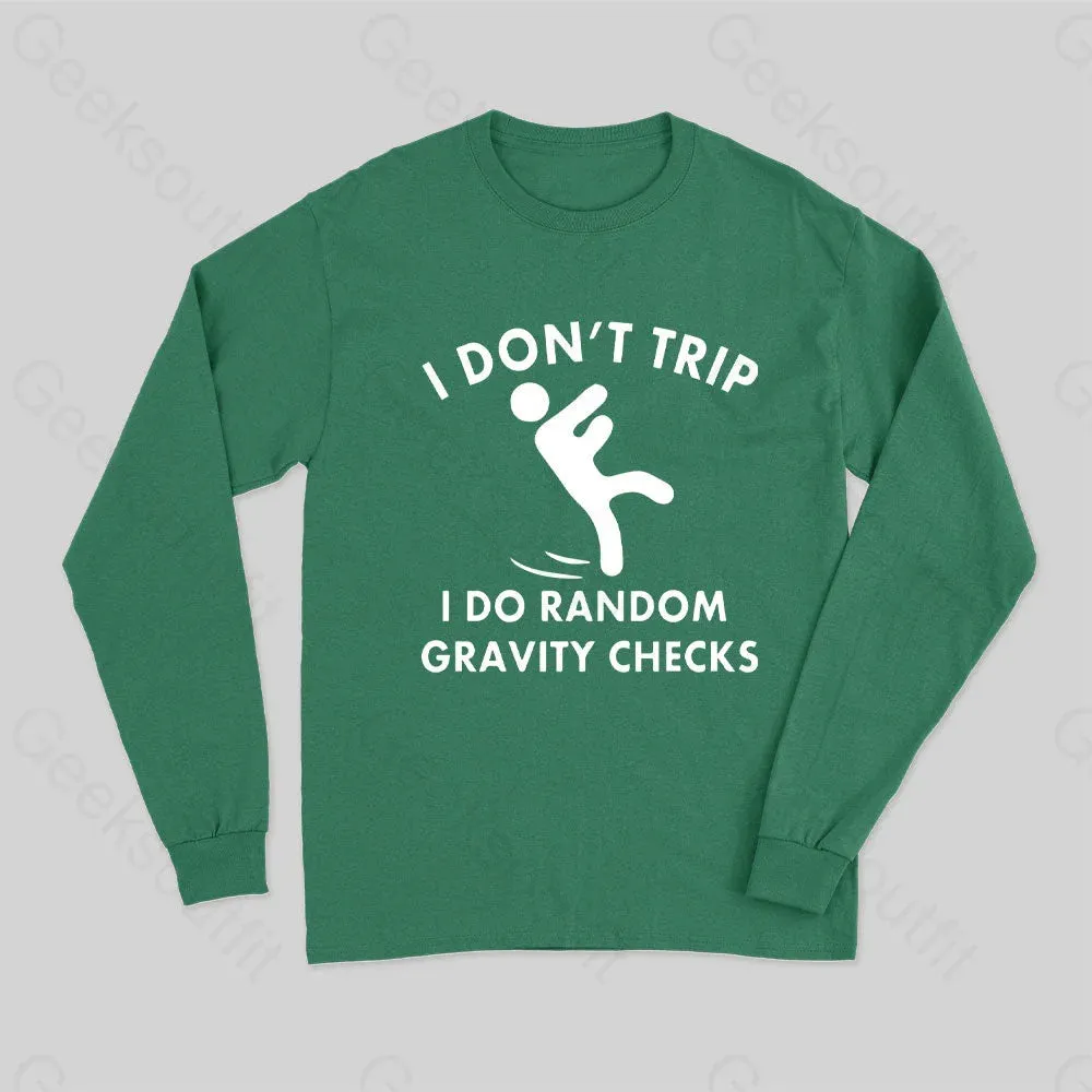 Random Gravity Checks Funny Long Sleeve T-Shirt - Image 3