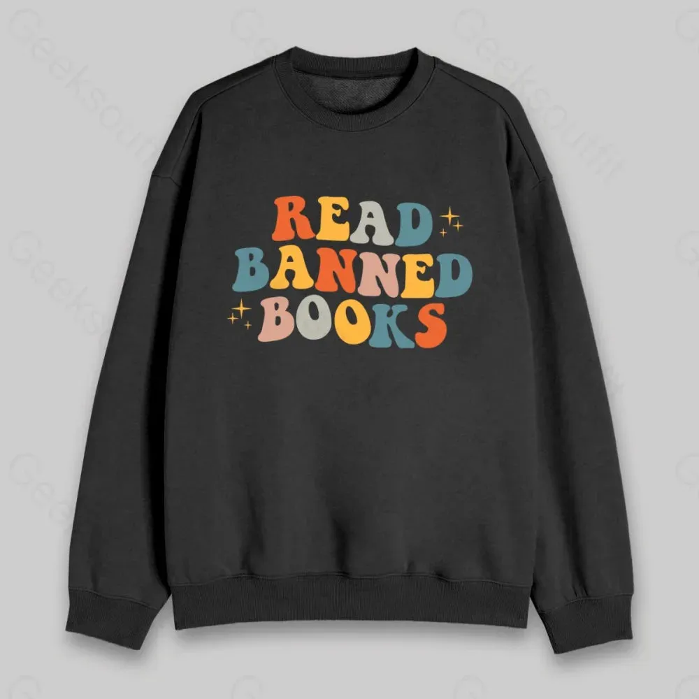 READ BANNED BOOKS Sweatshirt