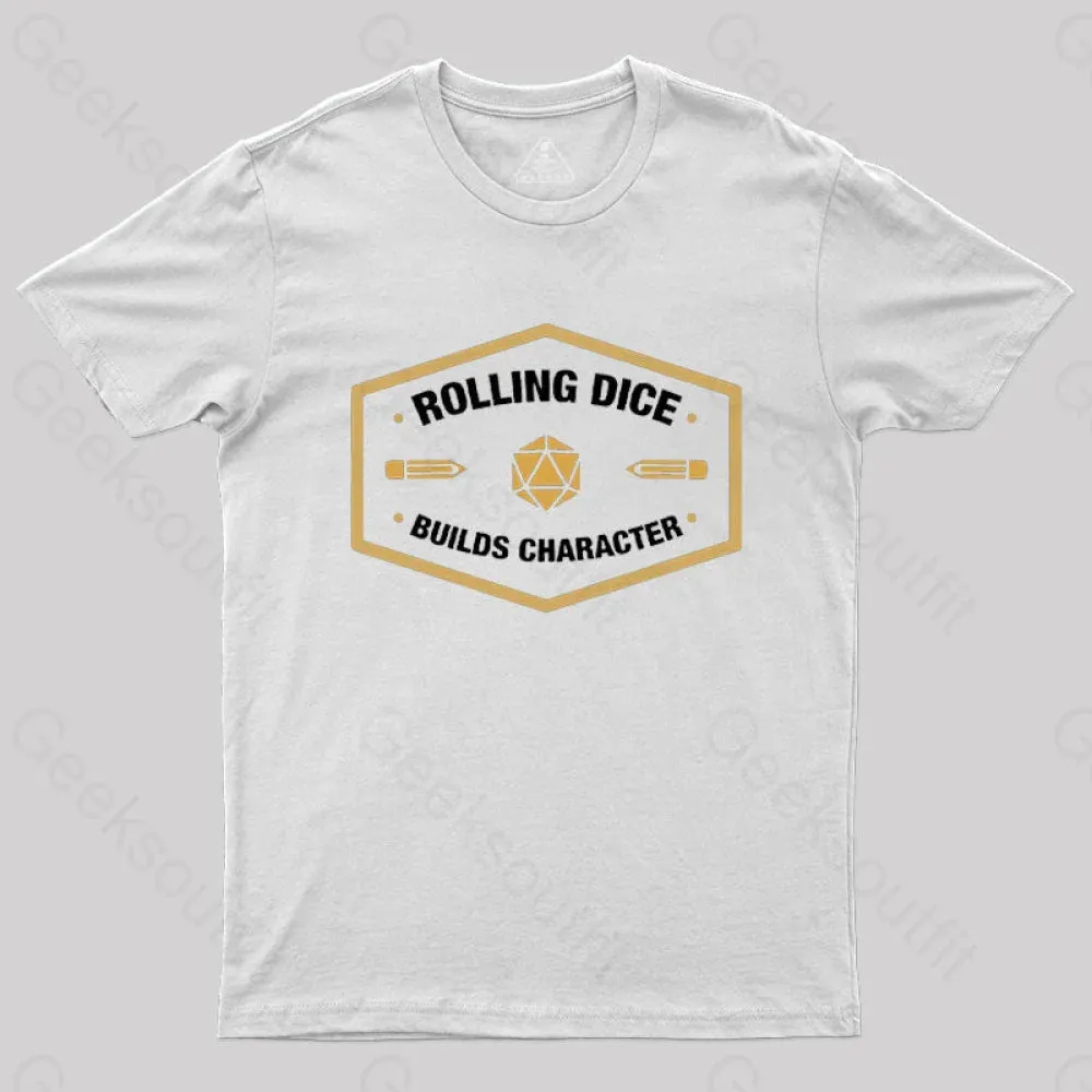 Rolling Dice Builds Character T-Shirt - Image 3
