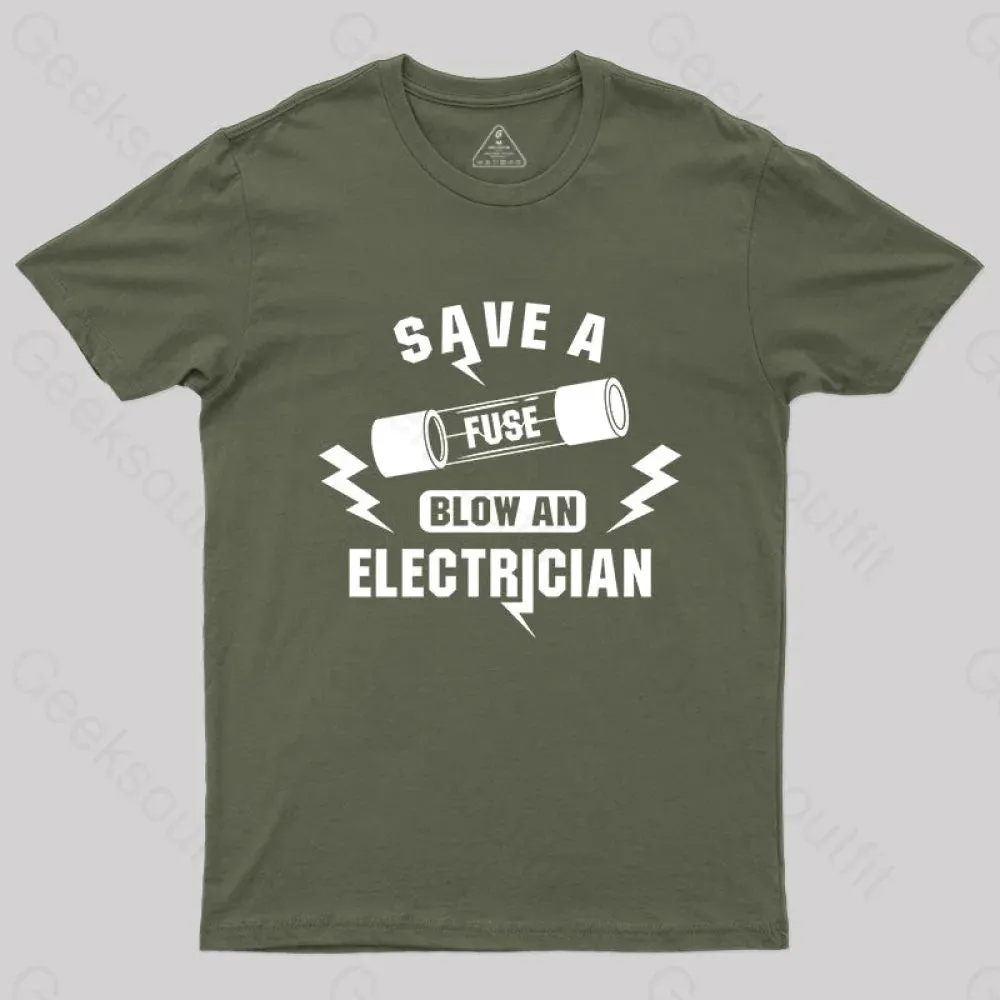 Save a Fuse Blow an electrician T-shirt - Image 3