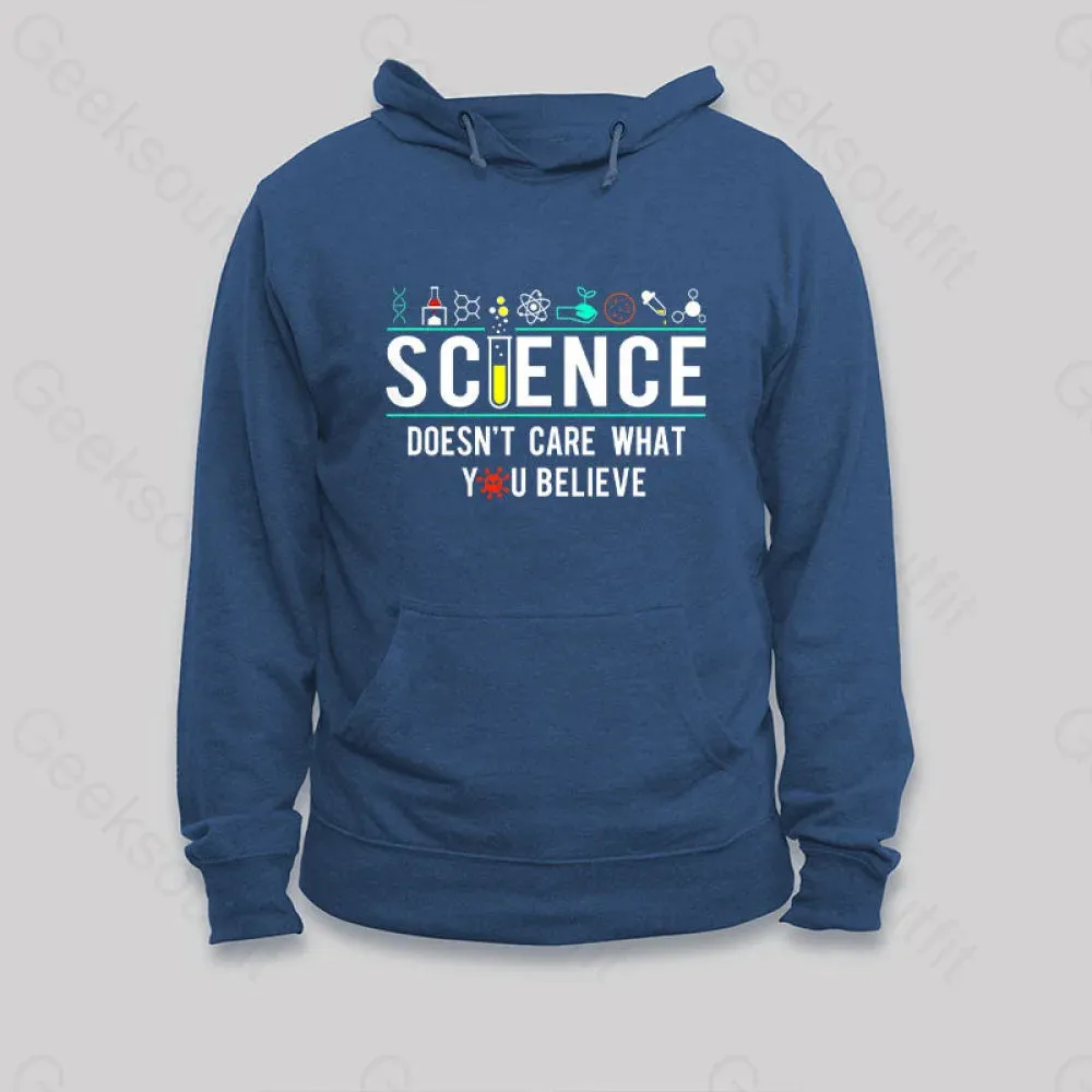 Alternative view of Science Doesn't Care Hoodie