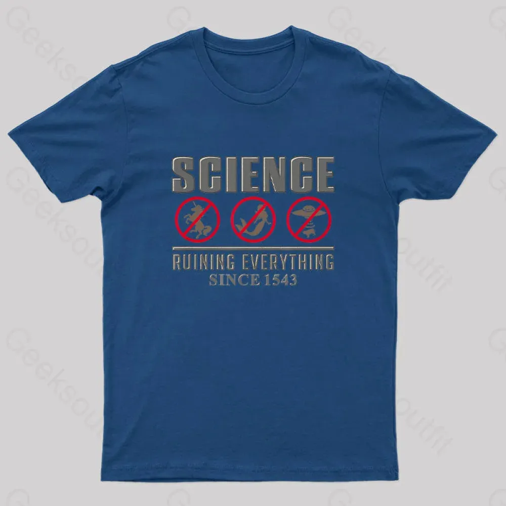 Science Ruining Everything Since 1543 Aliens T-Shirt - Image 3