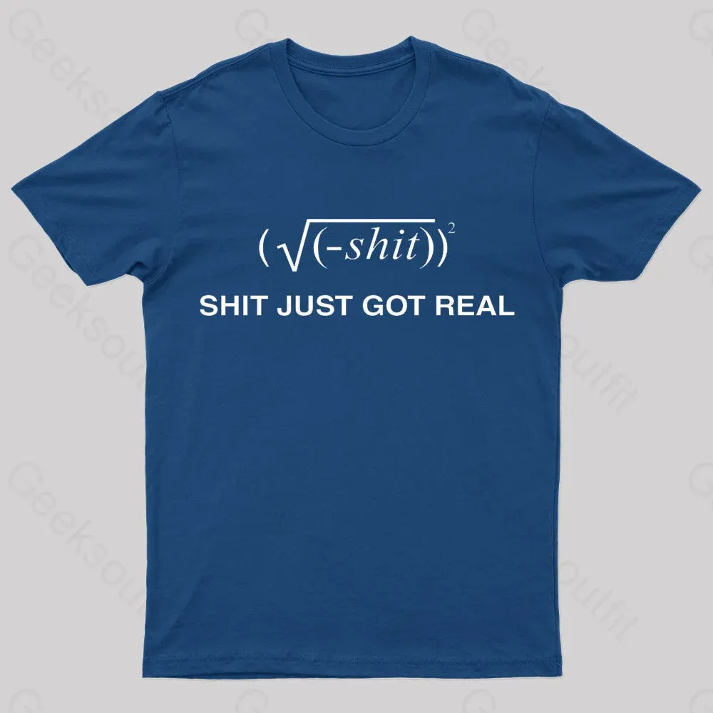 Shit Just Got Real Nerd T-Shirt - Image 3