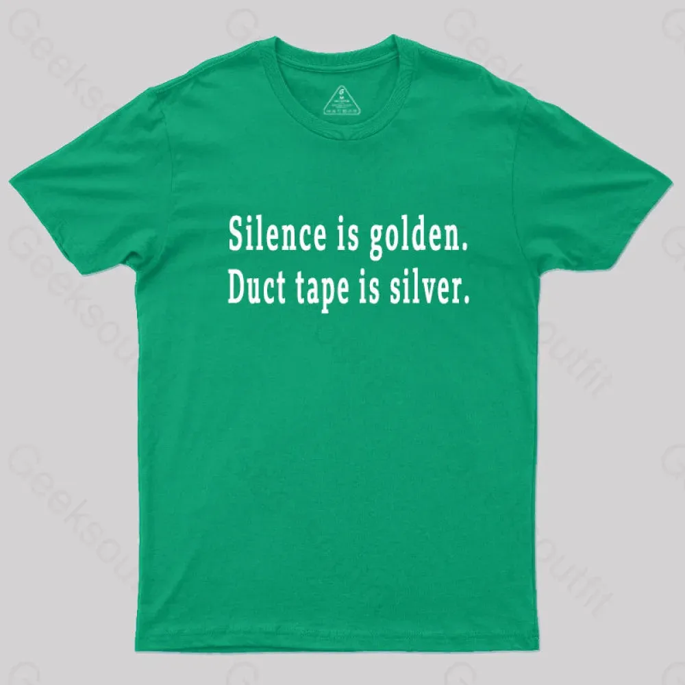 Silence and Duct Tape Geek T-Shirt - Image 5