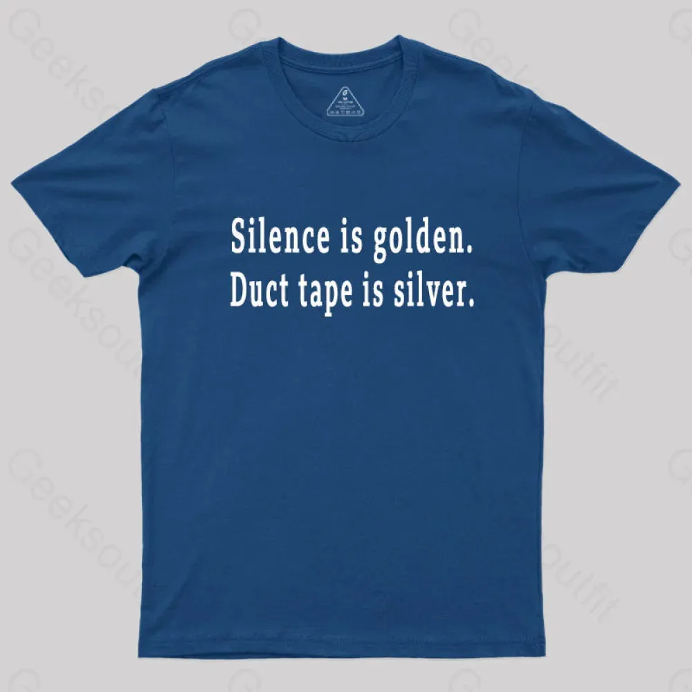 Silence and Duct Tape Geek T-Shirt - Image 3