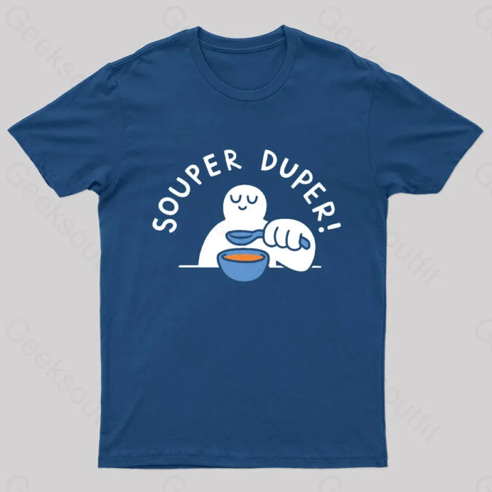 Souper Duper Geek T-Shirt - Image 4