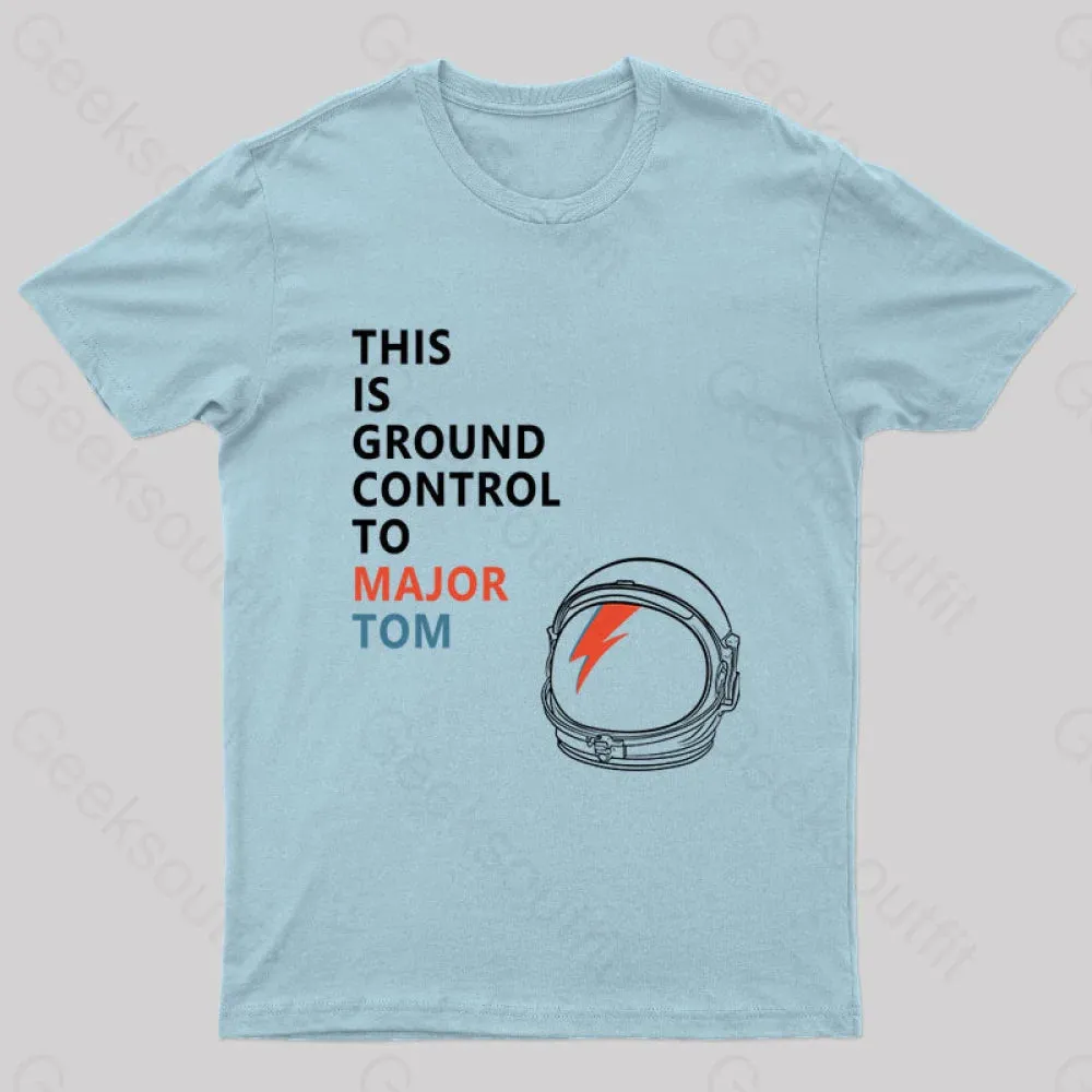 Space Oddity This is Ground Control to Major Tom T-Shirt - Image 9