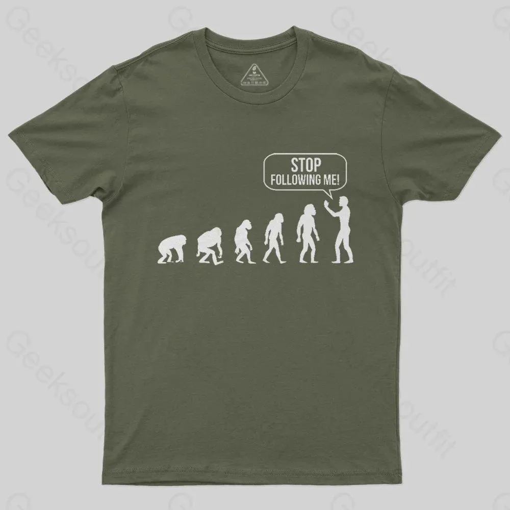 Stop Following Me Evolution T-Shirt - Image 2