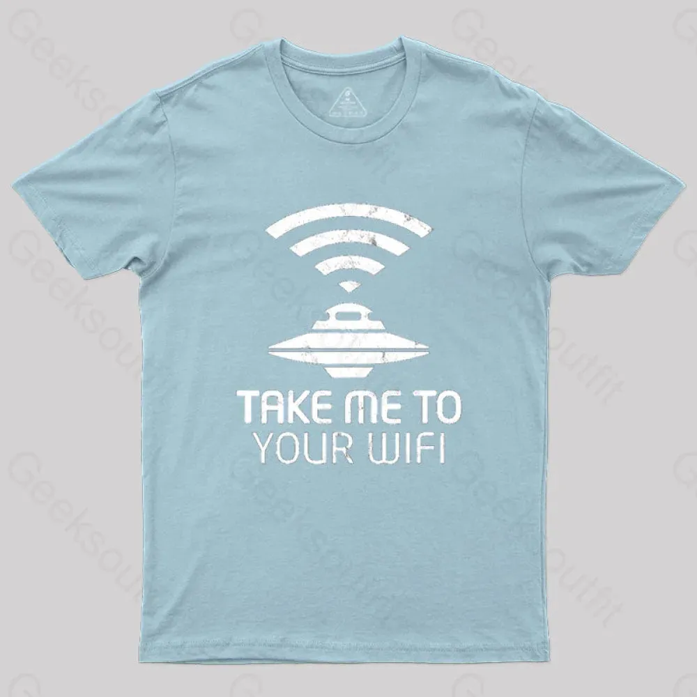 Take Me To Your WiFi T-Shirt - Image 6