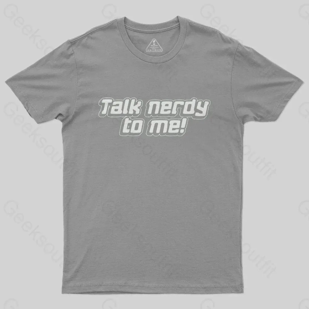 Talk Nerdy To Me T-Shirt - Image 5