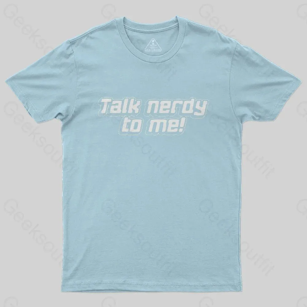 Talk Nerdy To Me T-Shirt - Image 6