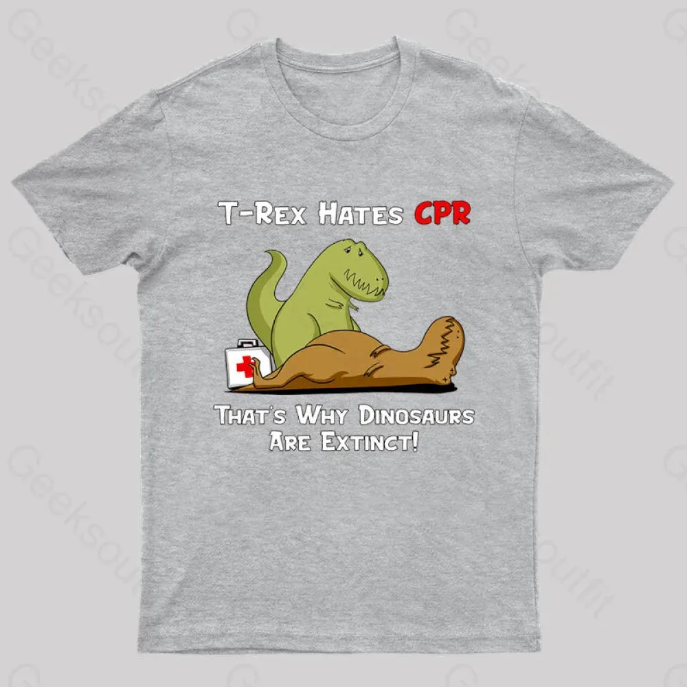 That Is Why Dinosaurs Are Extinct Nerd T-Shirt - Image 4