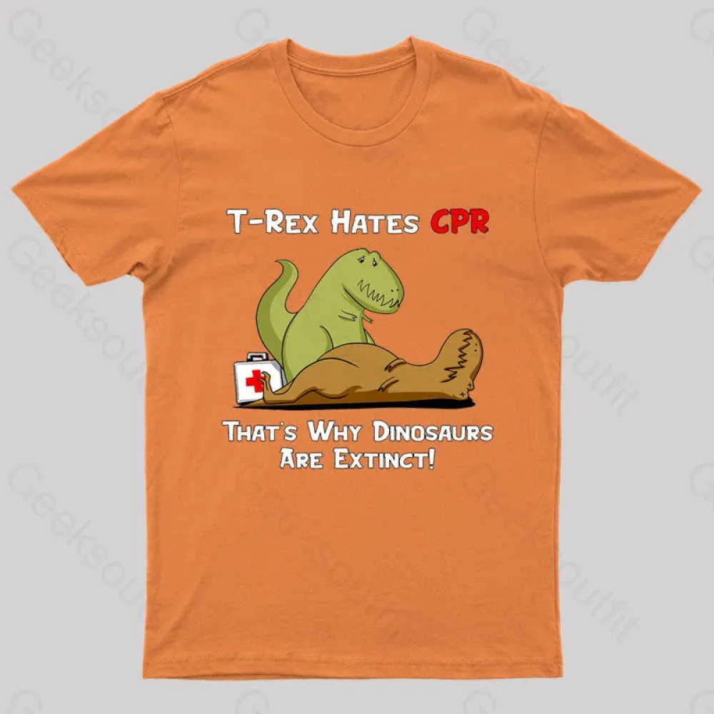 That Is Why Dinosaurs Are Extinct Nerd T-Shirt - Image 10