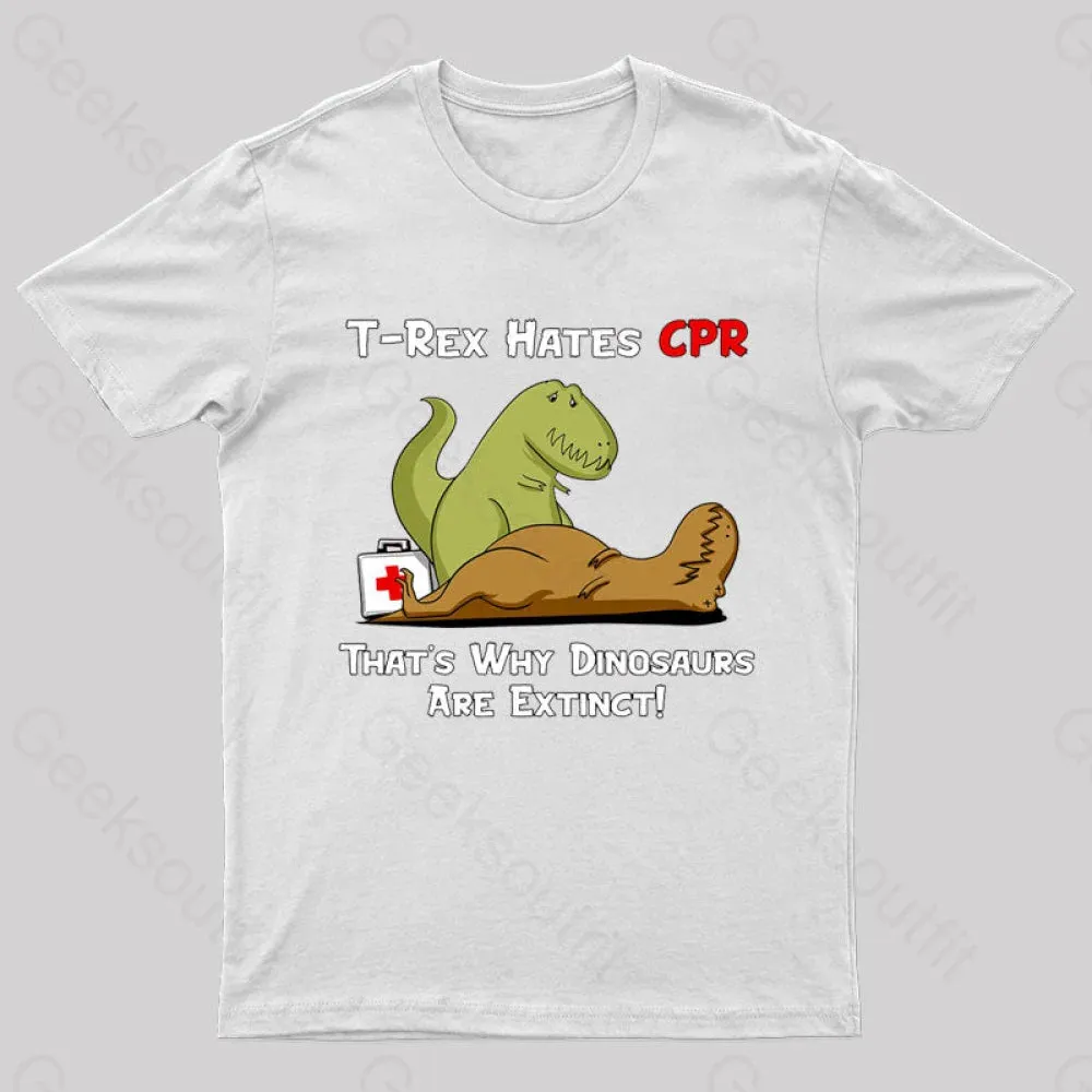 That Is Why Dinosaurs Are Extinct Nerd T-Shirt - Image 8