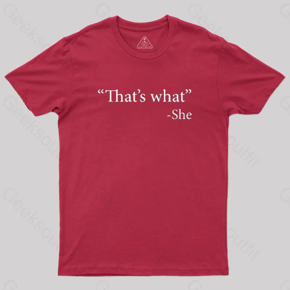 That's What She Said T-Shirt - Image 5
