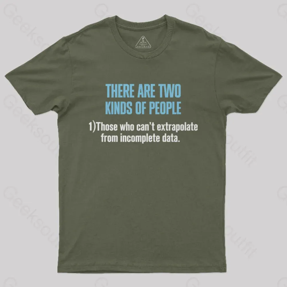 There Are Two Kind of People T-Shirt