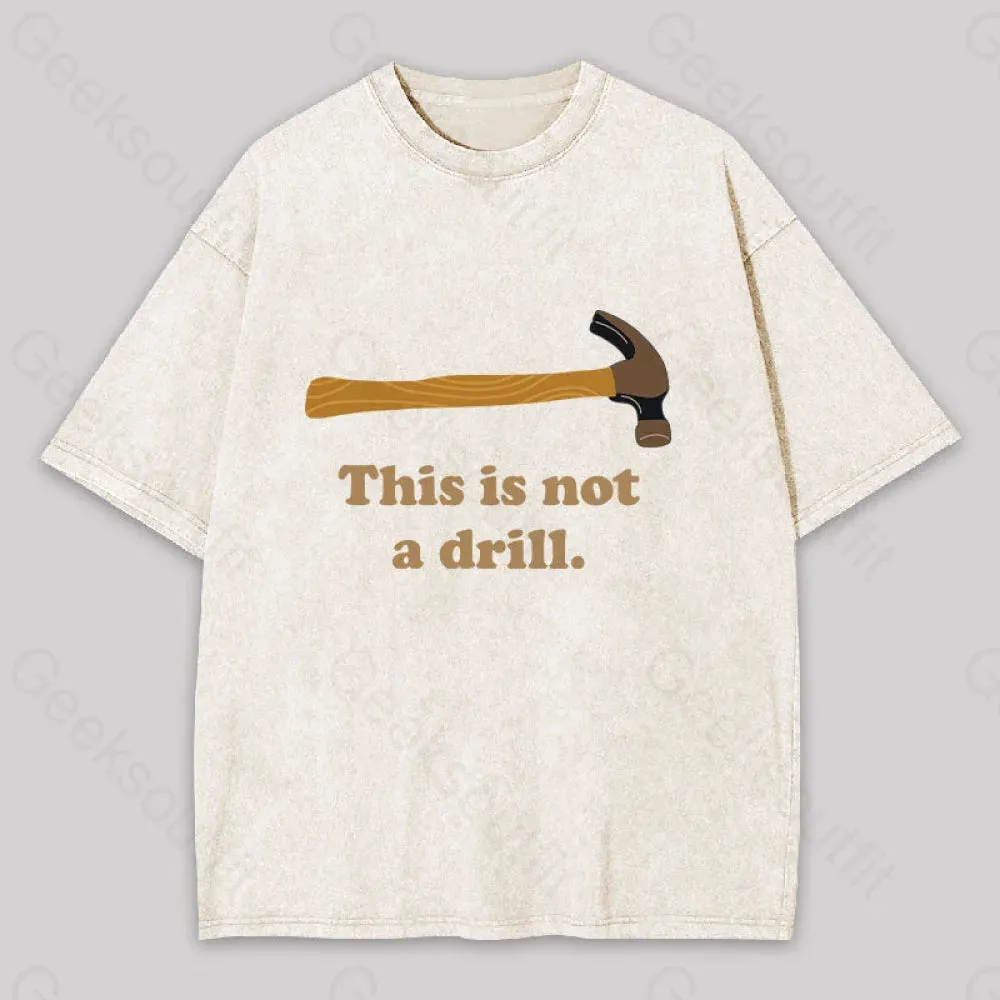 This is Not a Drill Geek Washed T-shirt - Image 9