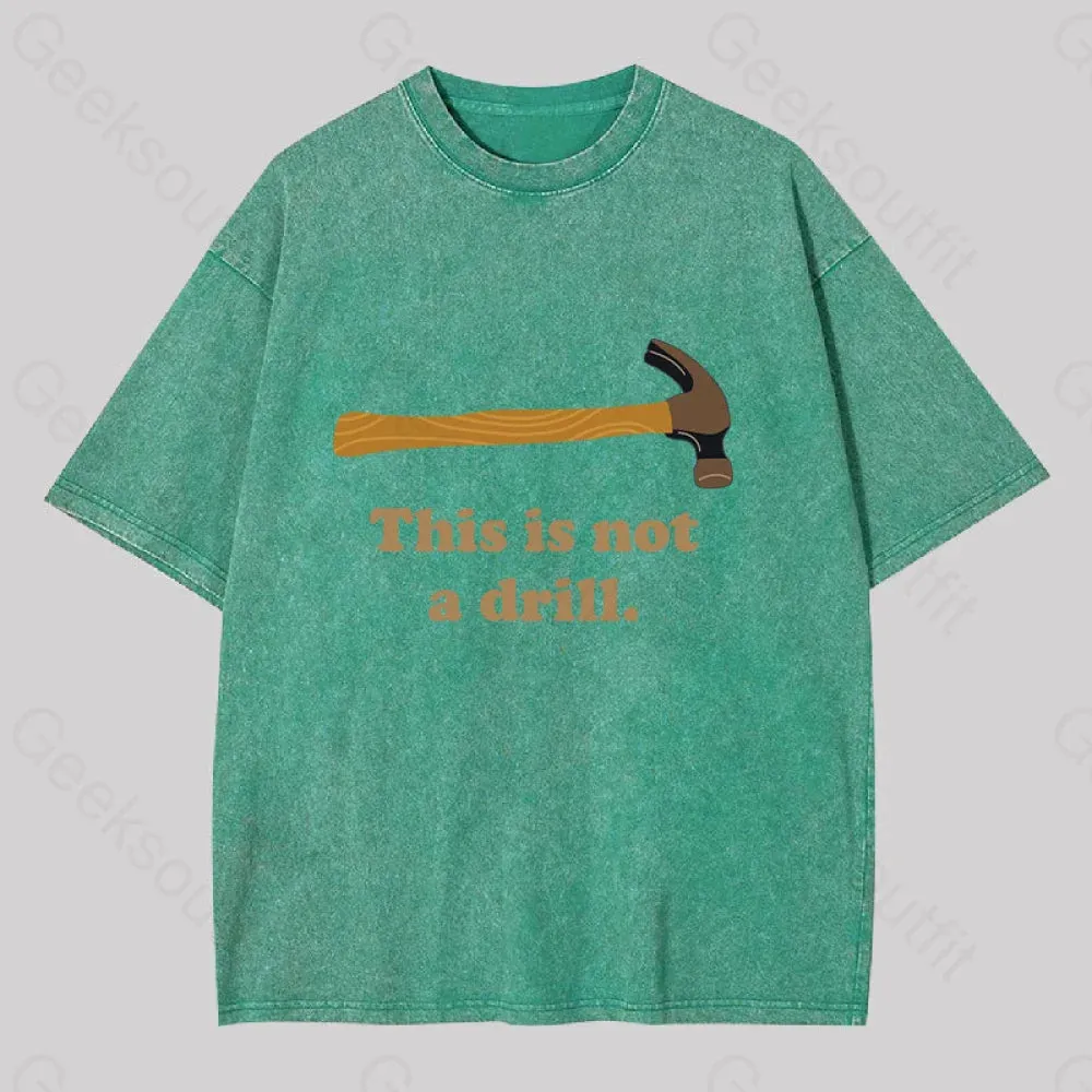 This is Not a Drill Geek Washed T-shirt - Image 3