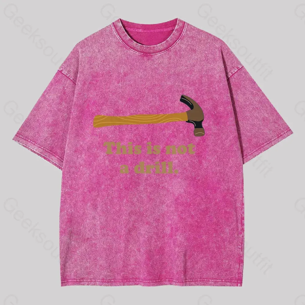 This is Not a Drill Geek Washed T-shirt - Image 7
