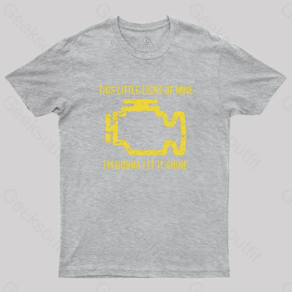 This Little Light Of Mine Check Engine Light Geek T-Shirt - Image 4