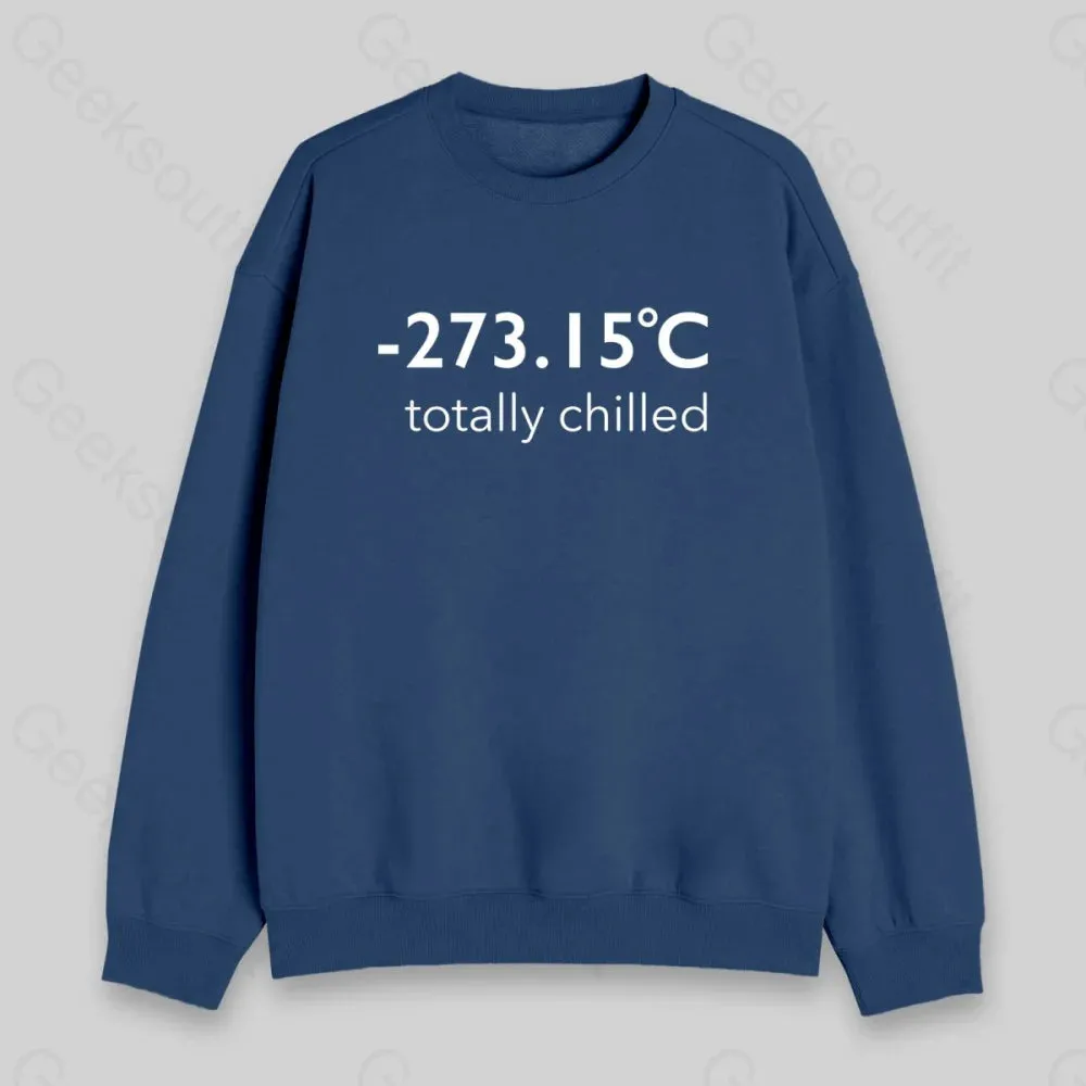 Totally Chilled Sweatshirt - Image 4