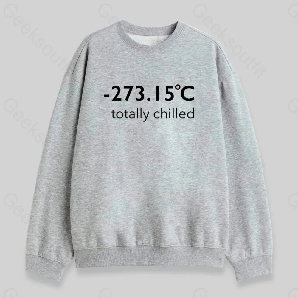 Totally Chilled Sweatshirt - Image 3