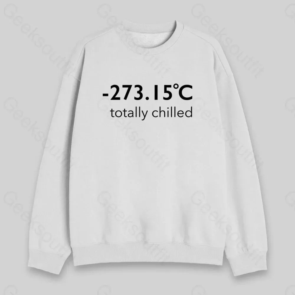 Totally Chilled Sweatshirt - Image 2