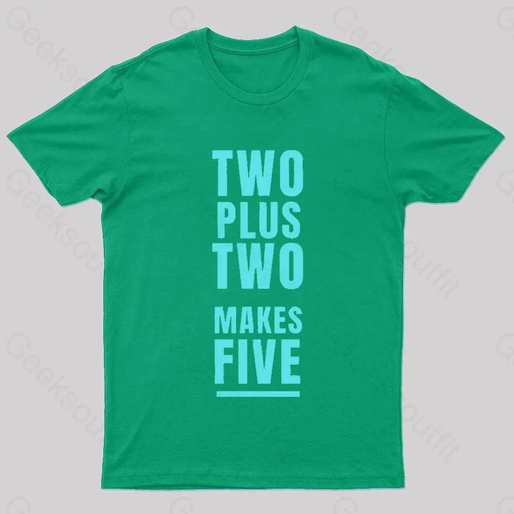 Two Plus Two Makes Nerd T-Shirt - Image 4