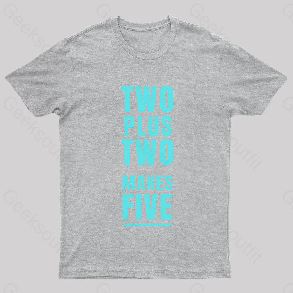 Two Plus Two Makes Nerd T-Shirt - Image 6