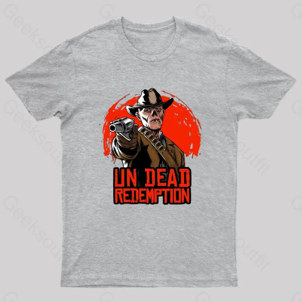 Un Dead Redemption Geek T-Shirt - Image 5