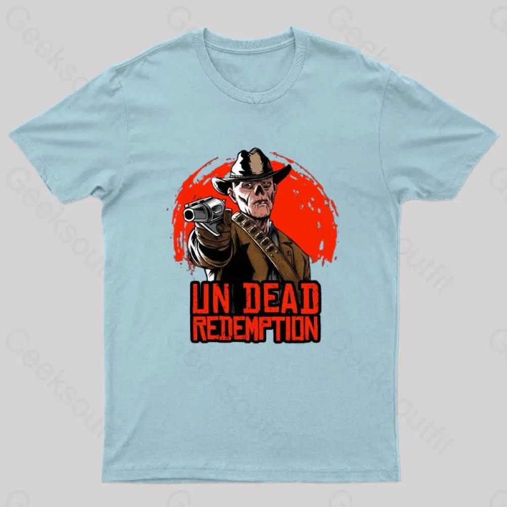 Un Dead Redemption Geek T-Shirt - Image 9