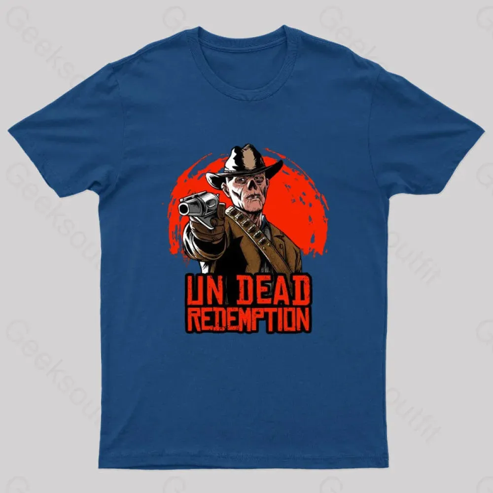 Un Dead Redemption Geek T-Shirt - Image 3