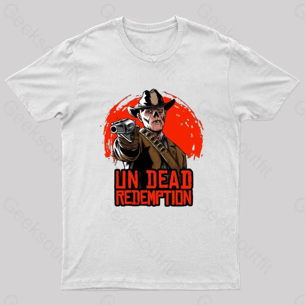 Un Dead Redemption Geek T-Shirt - Image 10