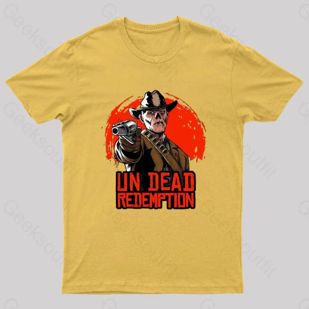 Un Dead Redemption Geek T-Shirt - Image 6